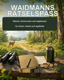 Waidmanns Rätselspaß – Jagdwissen trifft Rätselspaß - kumitzbervg.com